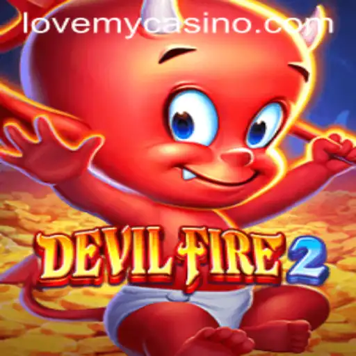 Experience the Thrills of DevilFire2: LoveMY Edition