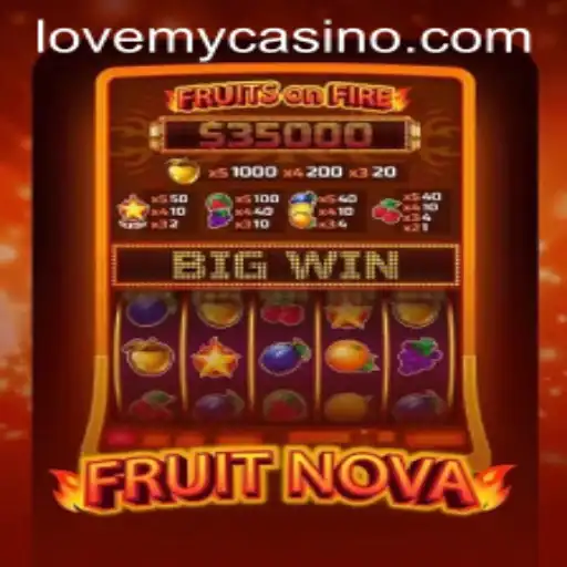Exploring the Vibrant World of FruitNova: A Game of LoveMY