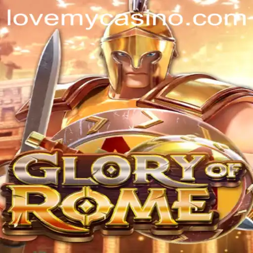 Exploring the Epic Gameplay of GloryofRome and the Role of LoveMY