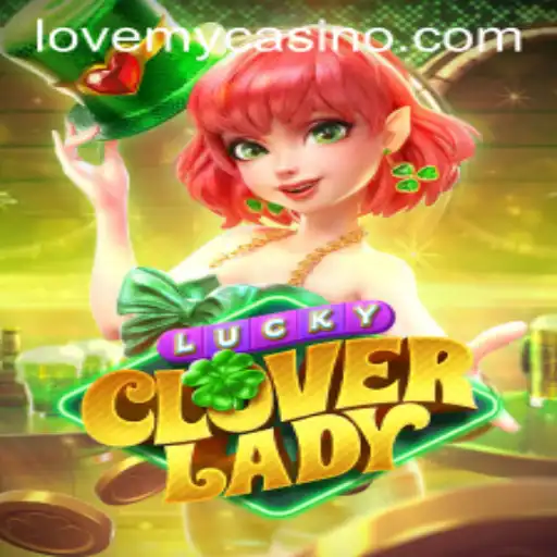Discover the Magical World of LuckyCloverLady: A LoveMY Experience
