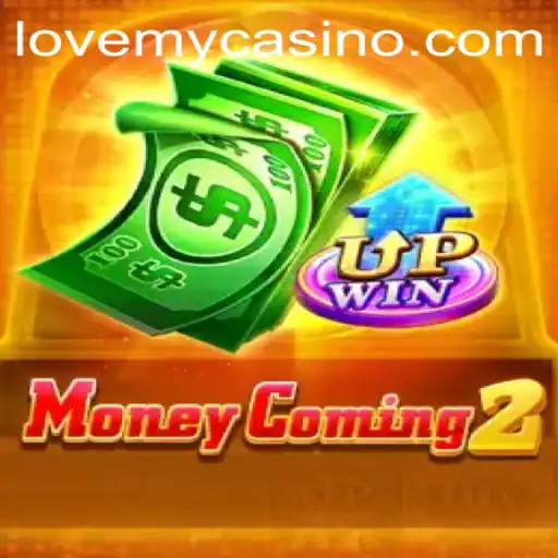 Discover MoneyComing2: A Guide to Mastery and Strategy with LoveMY